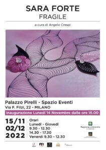 Fragile Solo show Sara Forte curated by Angelo Crespi